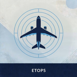 ETOPS — Extended Twin Engine Operations